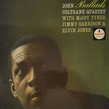 Виниловая пластинка John Coltrane Quartet - Ballads (2022)
