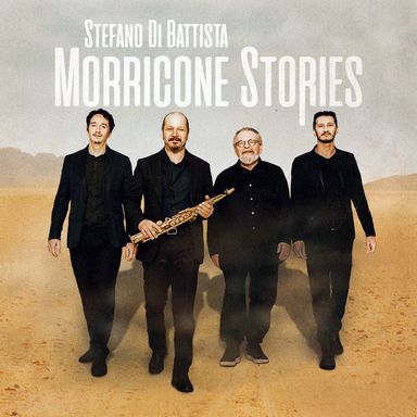 Виниловая пластинка Stefano Di Battista - Morricone Stories (2021)